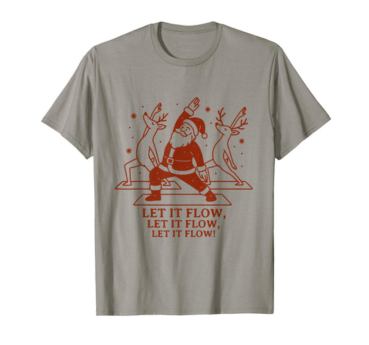 Let It Flow Yoga Santa, Funny Christmas Yoga T-Shirt