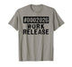 2026 Work Release Funny Retirement 2026 Retired Men Women T-Shirt