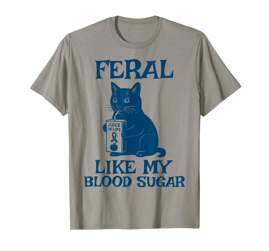 Feral Like My Blood Sugar Cat T1D Ribbon Diabetes Awareness T-Shirt