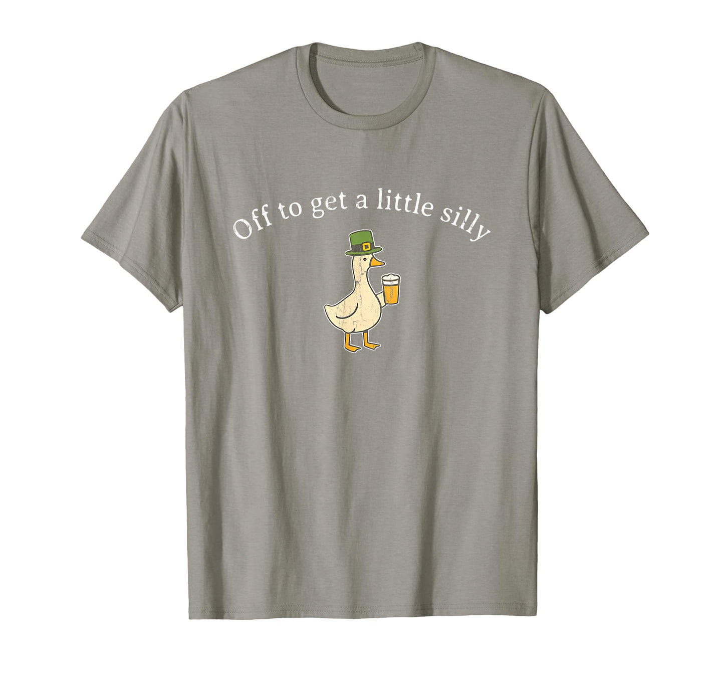 Off to Get A Little Silly, St Patricks Day T-Shirt
