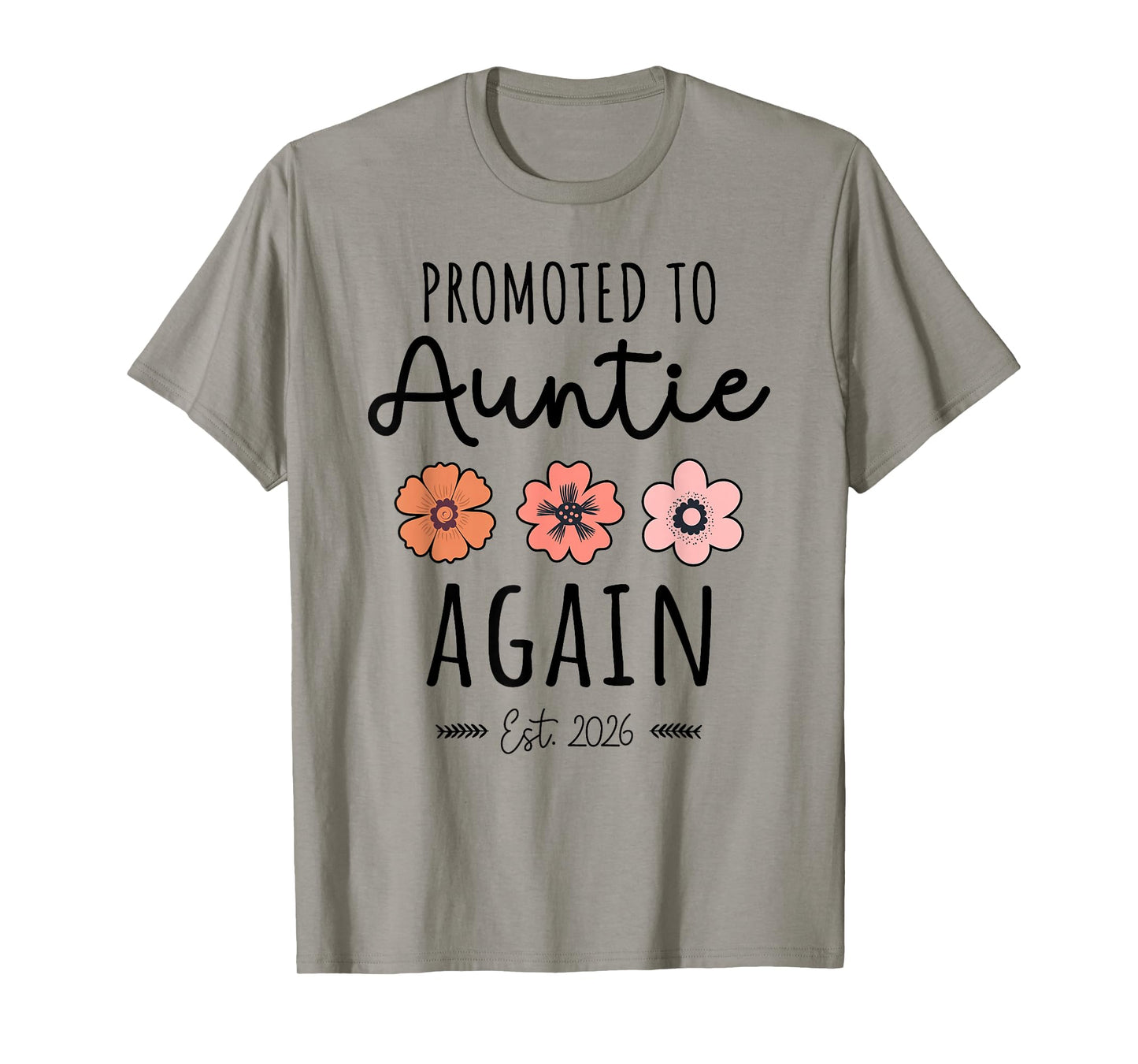 Promoted to Auntie Again 2026-2nd Baby Announcement Aunt T-Shirt