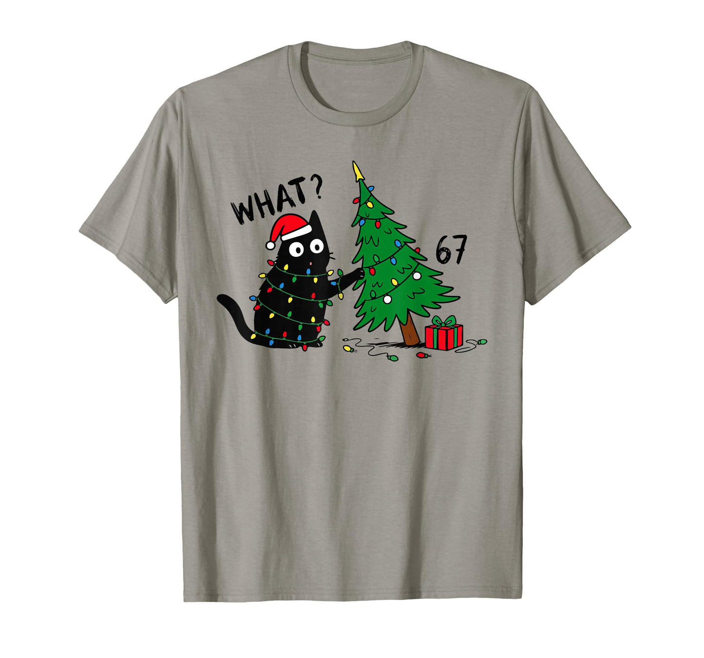 Funny Black Cat Pushing 67 Christmas Tree Over Cat What Xmas T-Shirt