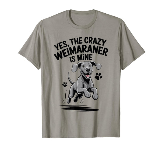 Cute Weim Pet Hunting Dog Breed Humor Quote Funny Weimaraner T-Shirt