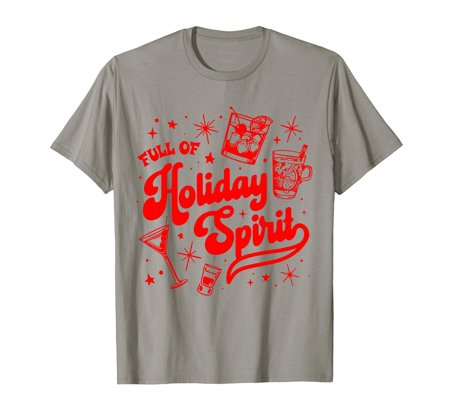 Full of Holiday Spirit Christmas Drinking Retro Cocktails T-Shirt