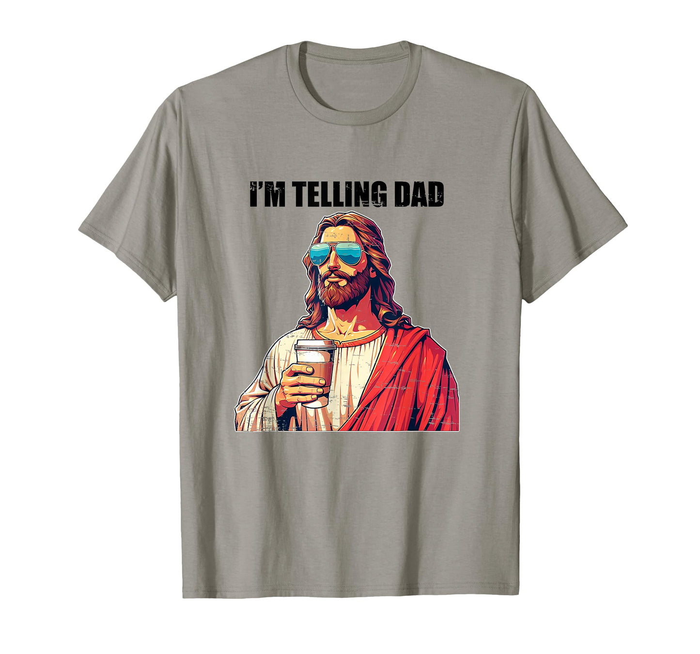 Retro I'm Telling Dad Funny Religious Christian Jesus T-Shirt