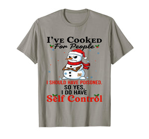 I've Cooked for People I Should Have Poisoned Funny Snowman T-Shirt