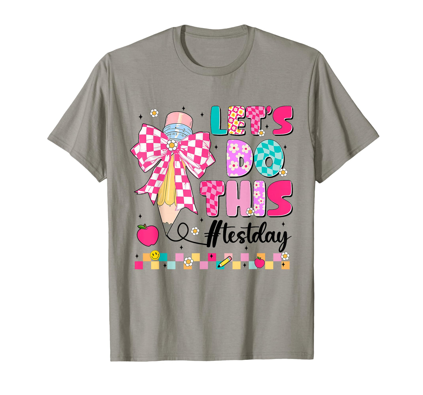 Let Do This Coquette Pencil Testing Day Women Girl Teacher T-Shirt