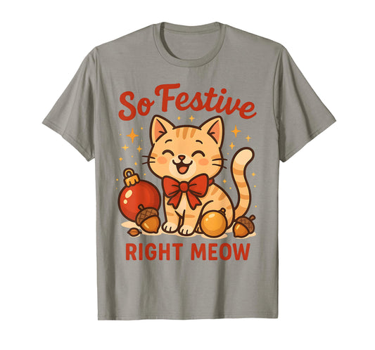 So Festive Right Meow Kawaii Cat Christmas Santa Hat Holiday T-Shirt