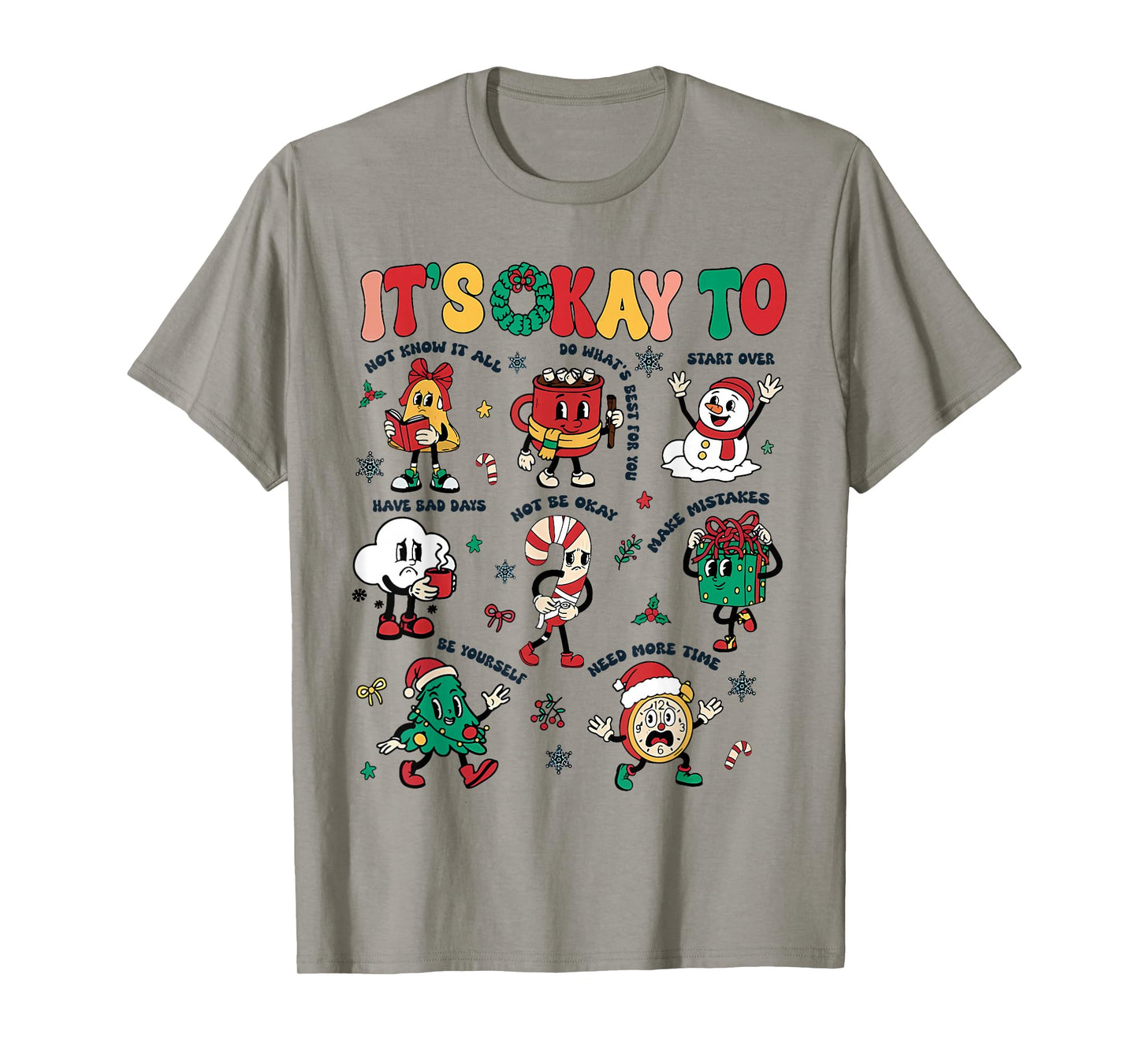 Christmas Mental Health Awareness Men Women It's Okay to T-Shirt