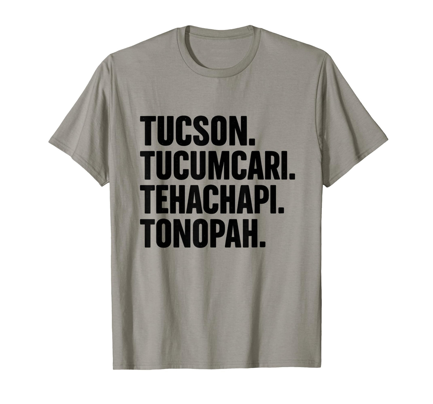 Tucson Tucumcari Tehachapi Tonapah Appalachian Backroads T-Shirt