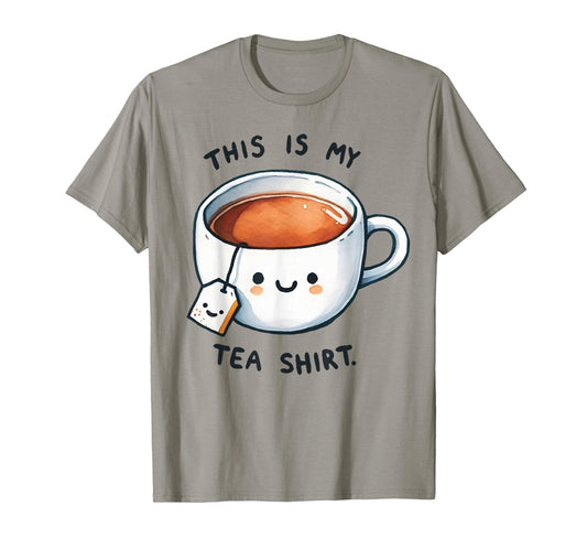 This is My Tea Shirt Funny Tea Lover Pun Cute T-Shirt