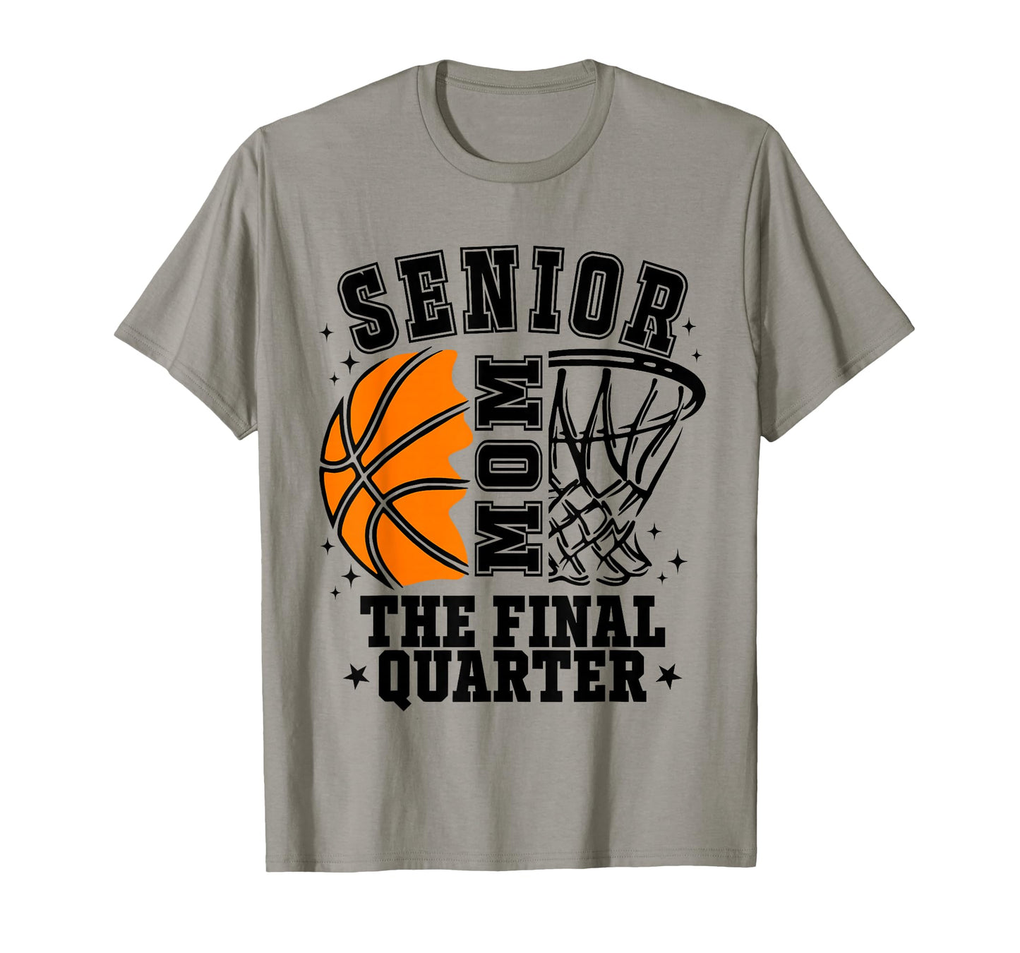 Senior Mom Class of 2026 Basketball The Final Quarter T-Shirt