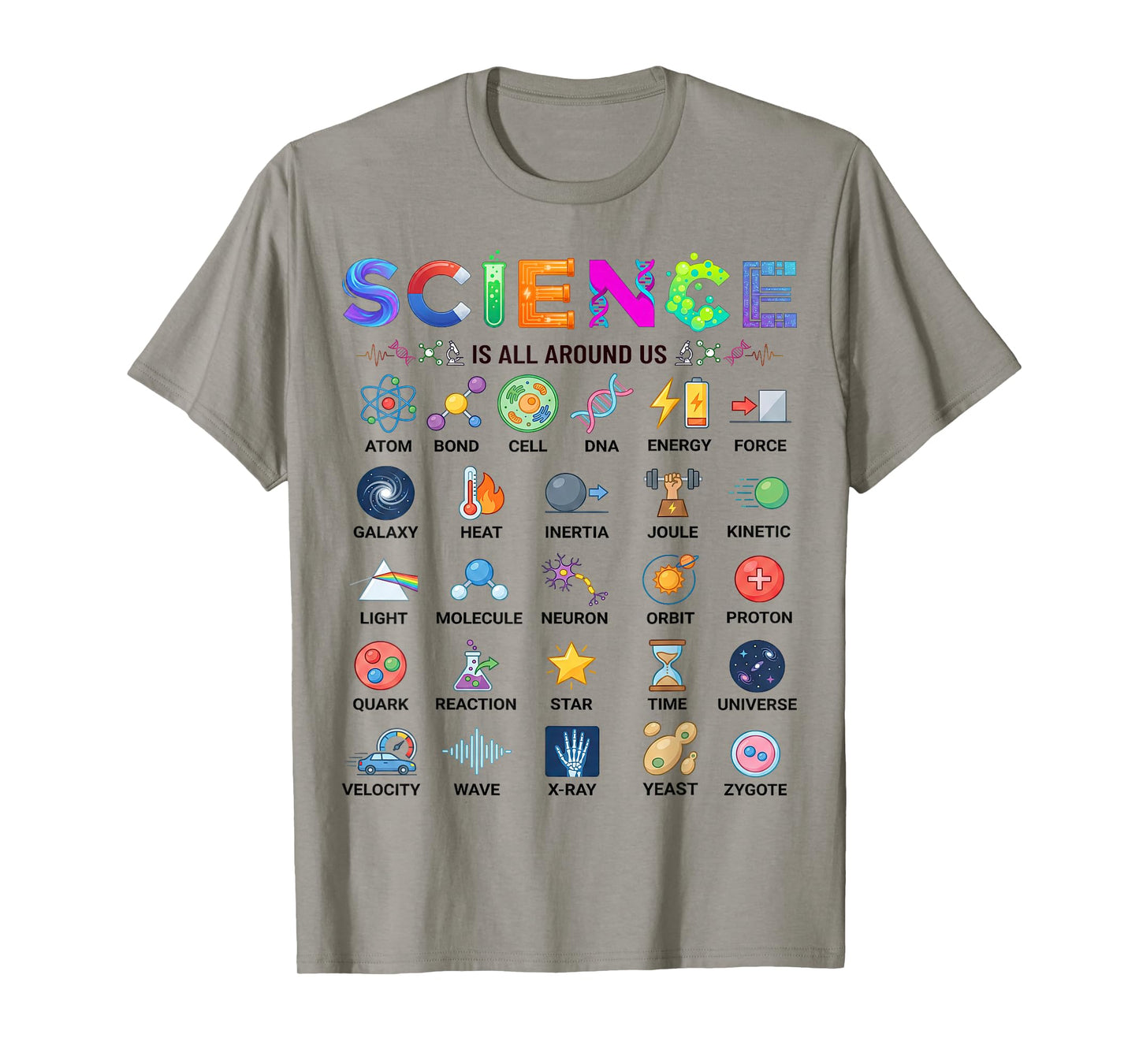Science is All Around Us Alphabet A-Z STEM Teacher Student T-Shirt