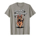 Cute Alsatian GSD Dog Yes I'm with The Crazy German Shepherd T-Shirt