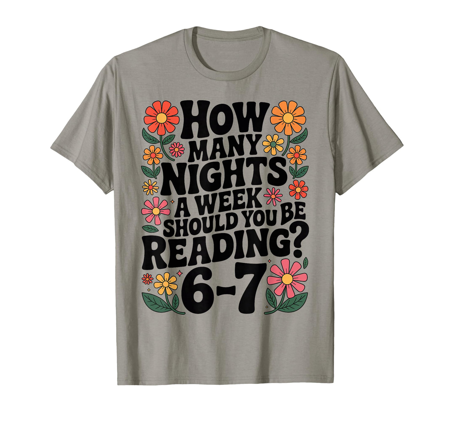 Funny Reading 6 7 Six Seven Meme English Teacher Book Lover T-Shirt