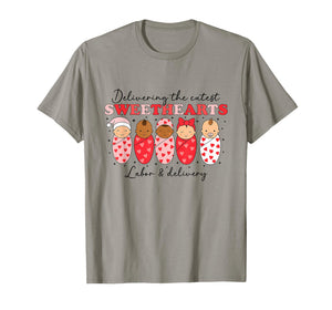 Delivering The Cutest Sweethearts Labor & Delivery Valentine T-Shirt