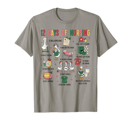 12 Days of Nursing Christmas Silly Goose Registered Nurse T-Shirt