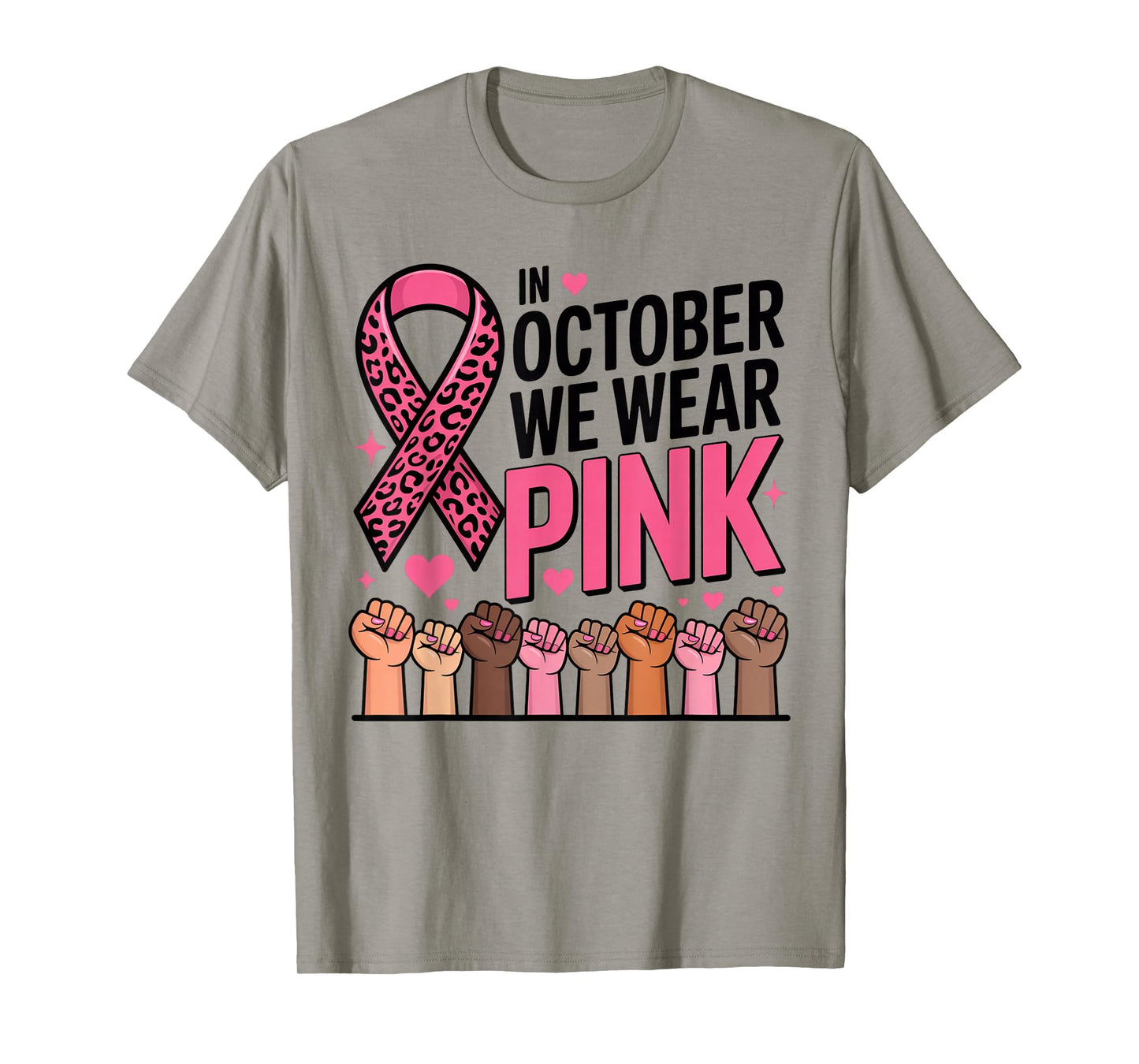in October We Wear Pink Breast Cancer Awareness T-Shirt