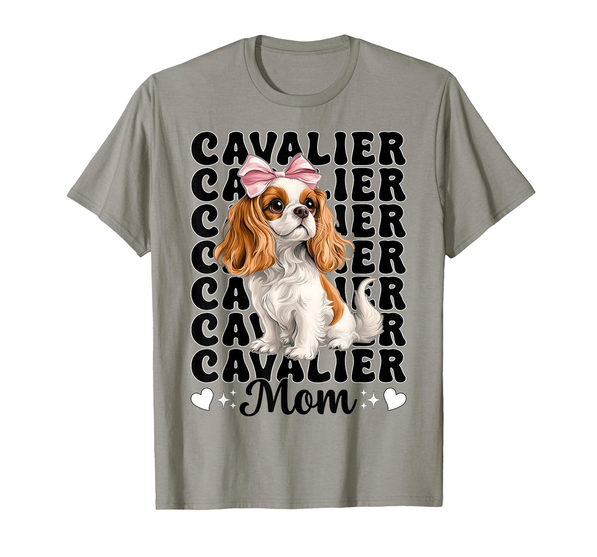 Cavalier Mom Mama Cavalier King Charles Spaniel Dog Coquette T-Shirt