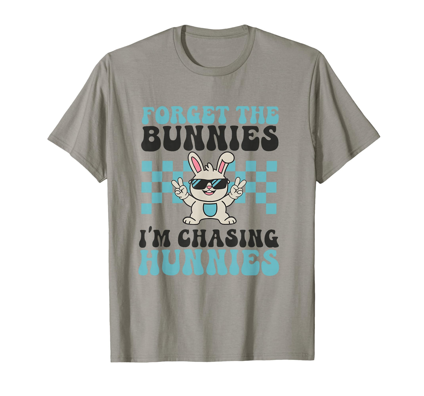Easter Forget The Bunnies I'm Chasing Hunnies Toddler Boys T-Shirt