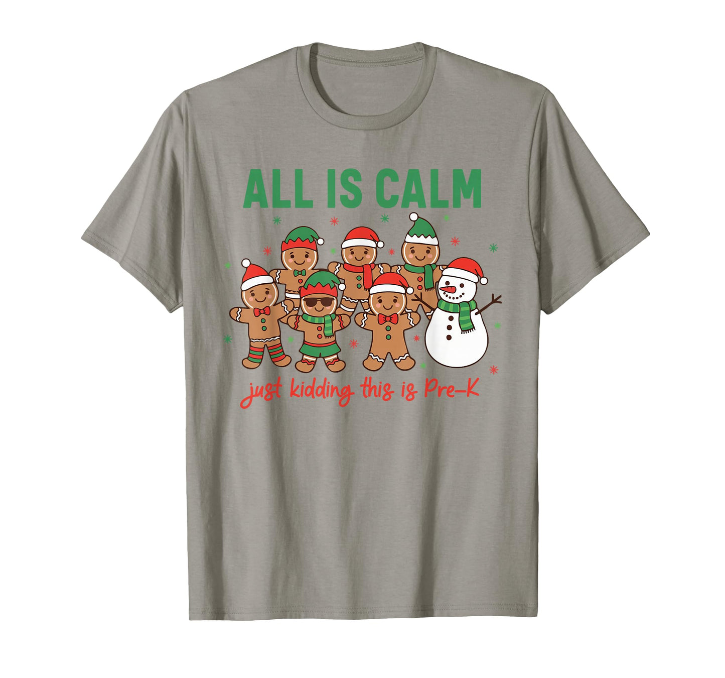 All is Calm Just Kidding This is Pre-K Preschool Teacher T-Shirt