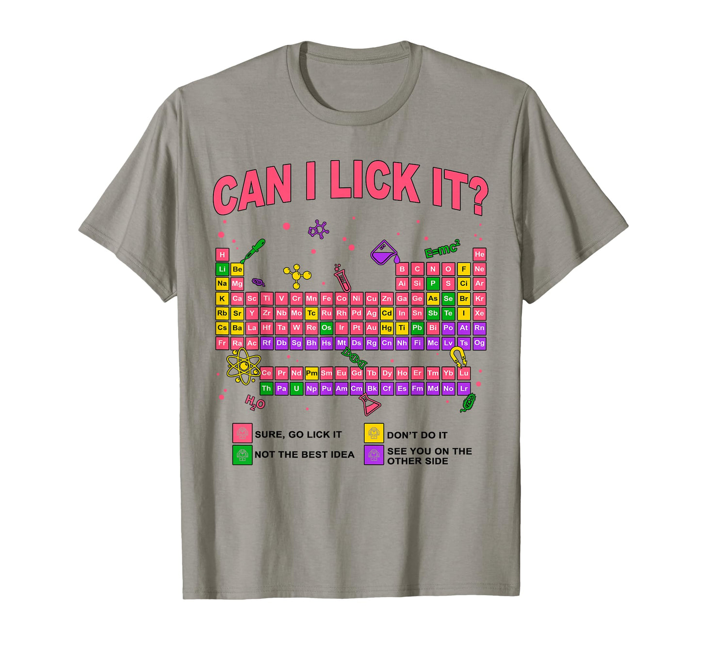 Can I Lick It Periodic Table Science Teacher Boy and Girls T-Shirt