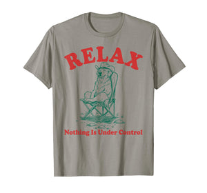 Relax Nothing is Under Control Funny Chill Golden Retriever T-Shirt