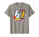 67 Shirt for Teachers 67 Meme Women Teacher Six Seven T-Shirt