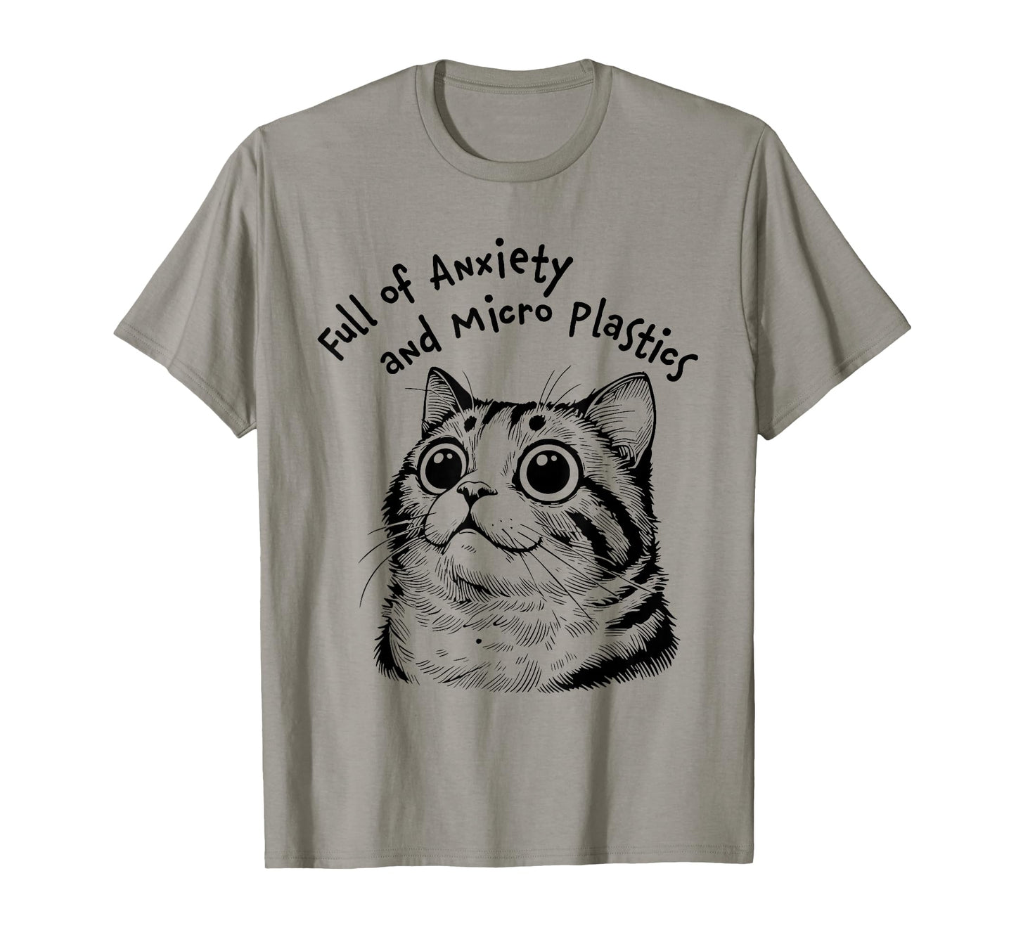 Full of Anxiety and microplastics cat Funny T-Shirt