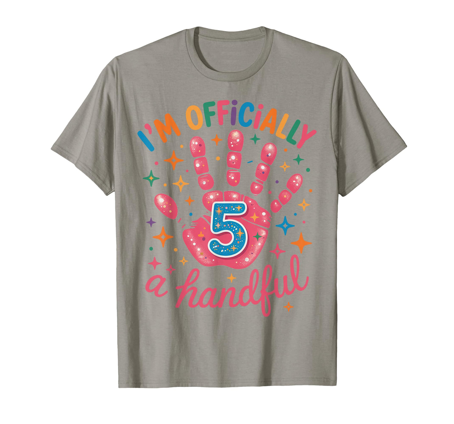 Kids I'm Officially A Handful Five 5th Birthday Girls Boys T-Shirt