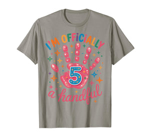Kids I'm Officially A Handful Five 5th Birthday Girls Boys T-Shirt