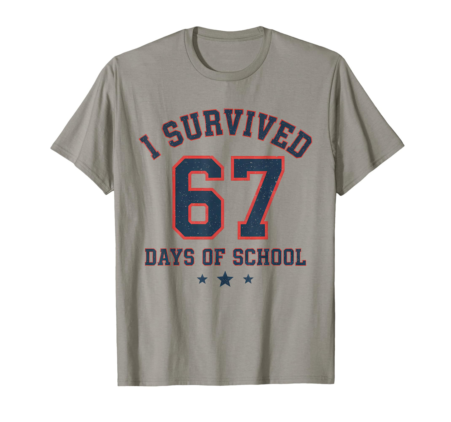 I Survived 67 Days of School Students Teachers 67 Meme Kids T-Shirt