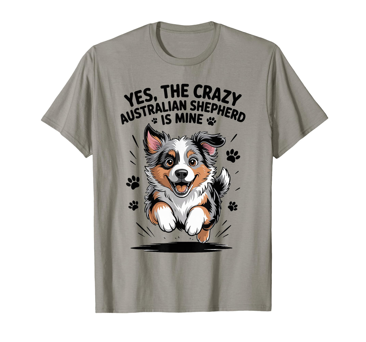 Cute Pet Dog Lover Owner Breed Funny Australian Shepherd T-Shirt