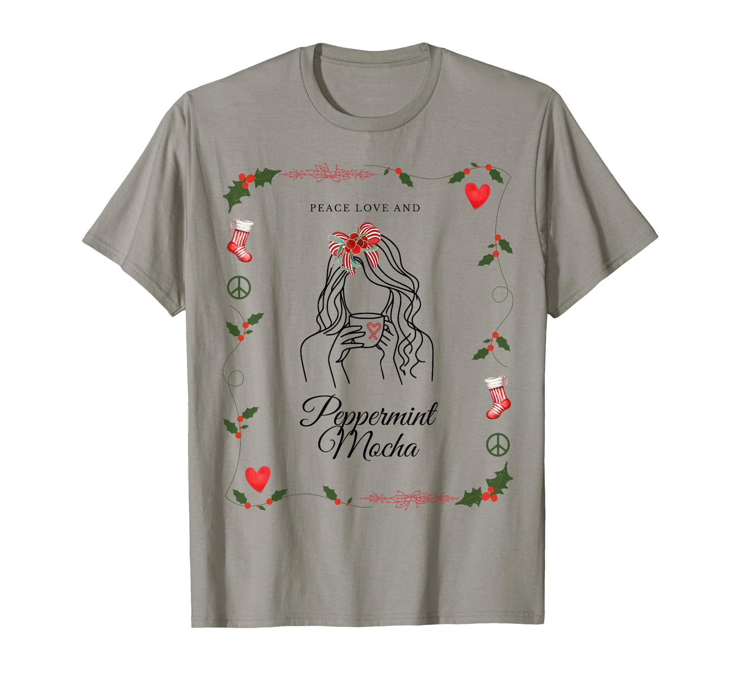 Peace Love and Peppermint Mocha Holiday T-Shirt