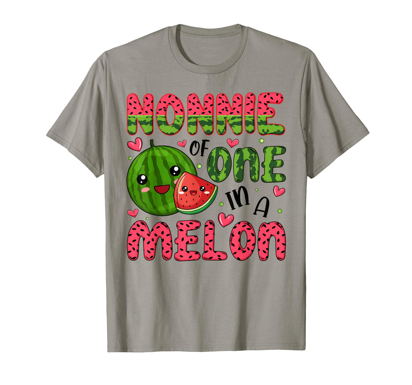 Nonnie of One in A Melon 1St Birthday Watermelon Party T-Shirt