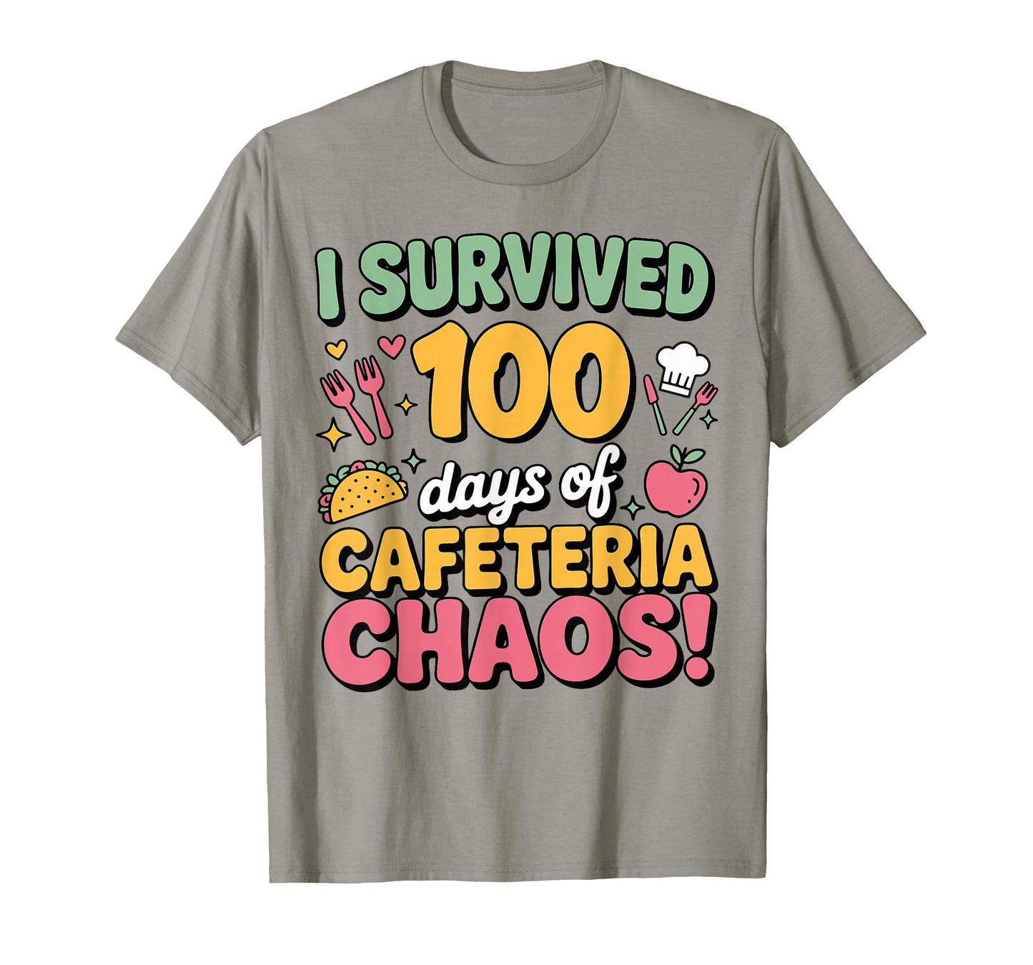 I Survived 100 Days of School Cafeteria Chaos Lunch Lady T-Shirt