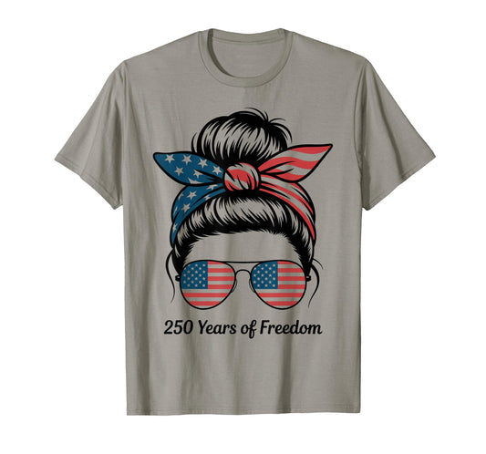 250 Years US USA Flag 4th of July for Girls Women mom Aunt T-Shirt