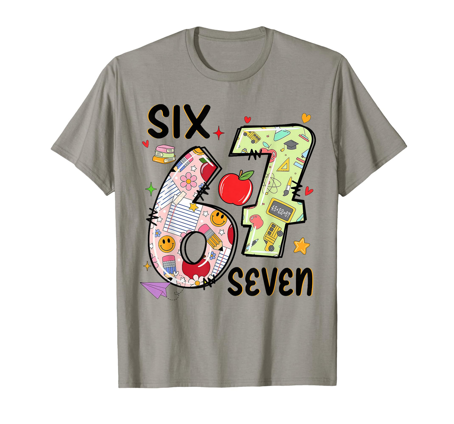 67 Shirt Teacher 6 7 Meme Women Girls Teachers Six Seven T-Shirt
