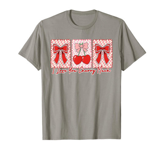 Valentines Cherry Coquette Bow XOXO I Love You Cherry Much T-Shirt