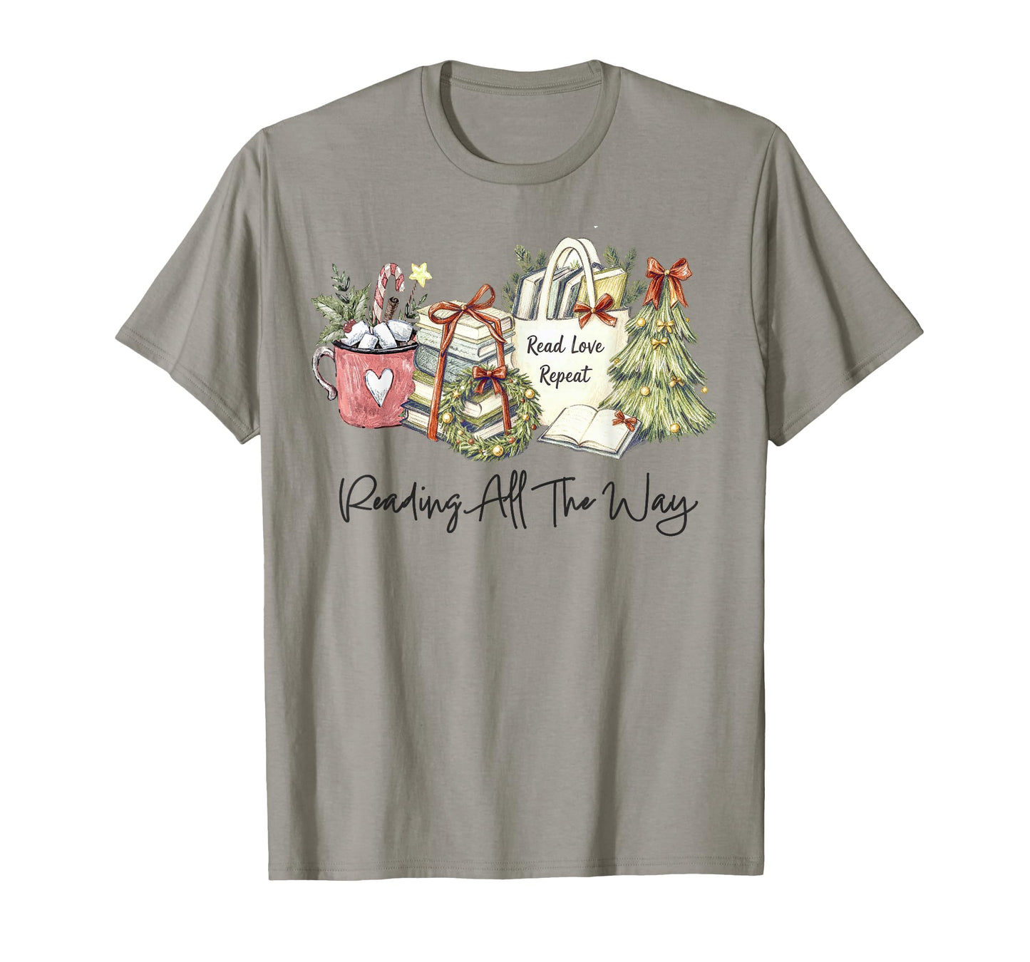 Reading All The Way Christmas Book Lover for Women and Teens T-Shirt