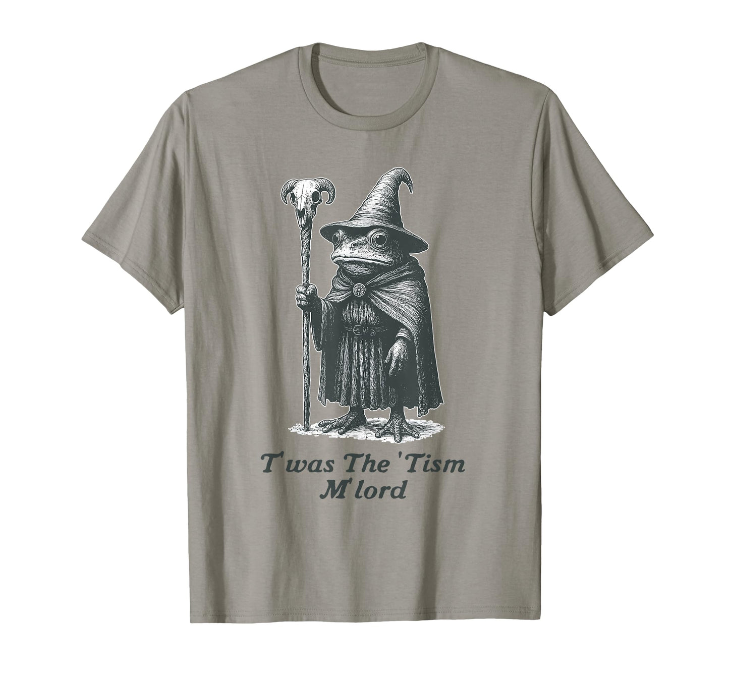 'TWAS The tism M'lord Funny Meme Frog Witch Autism Awareness T-Shirt