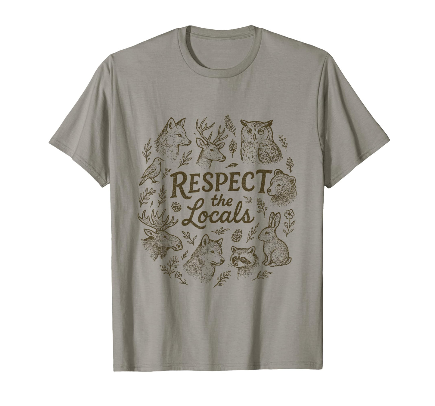 Respect The Locals Funny Animals Hiking Camping T-Shirt