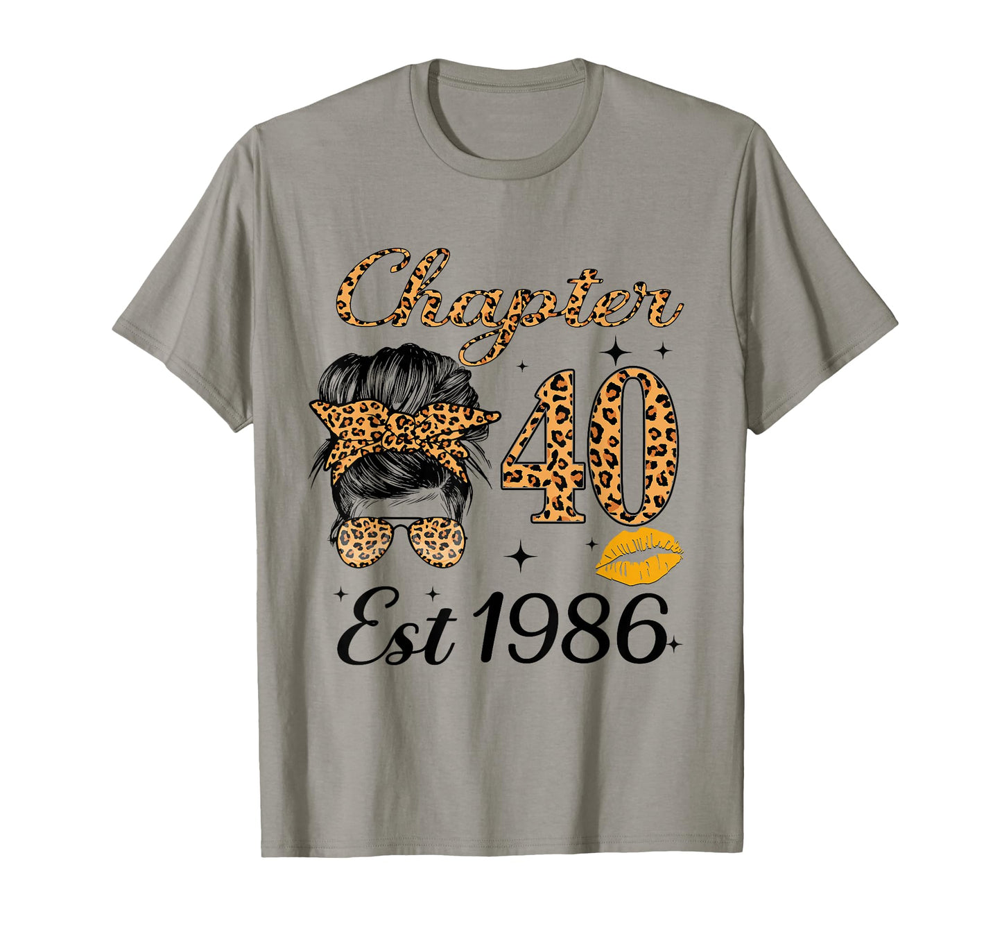 Chapter 40 Est 1986 40 Year Old Messy Bun Birthday T-Shirt