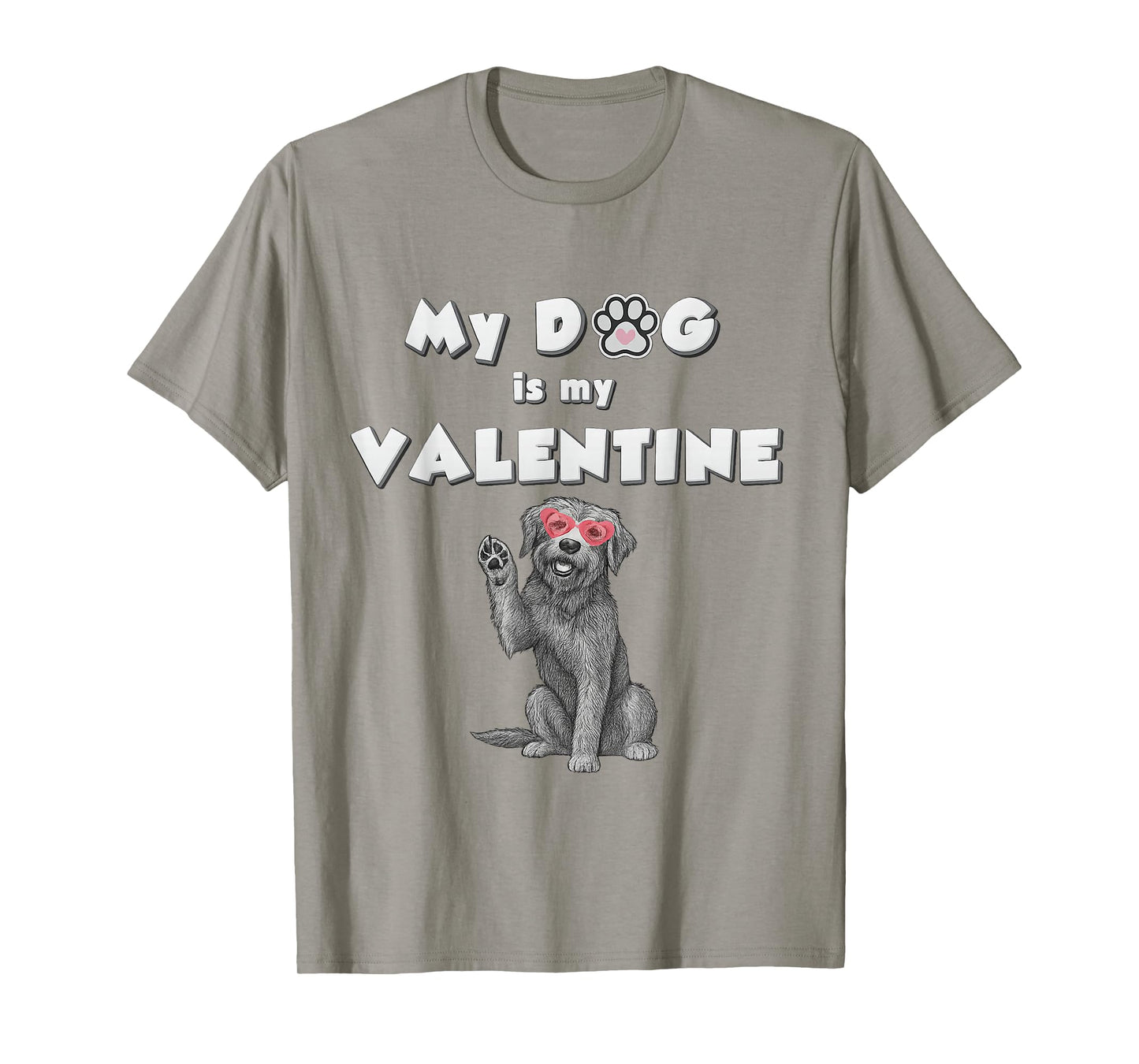 My Dog is My Valentine T-Shirt