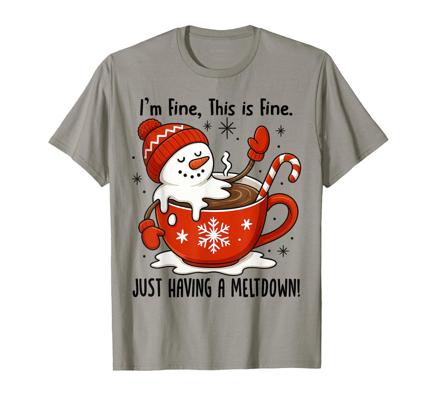 I'm Fine This is Fine Just Having Meltdown Christmas T-Shirt