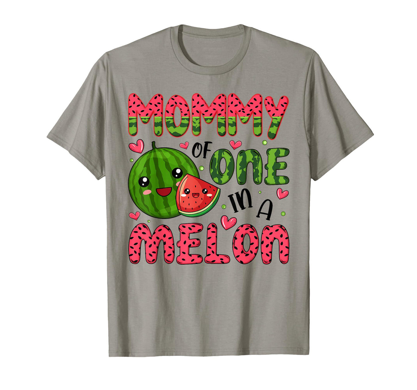 Mommy of One in A Melon 1St Birthday Watermelon Party T-Shirt