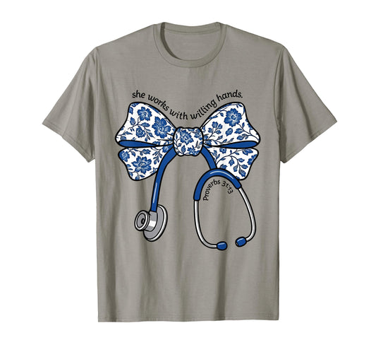 She Works with Willing Hands Nurse T-Shirt