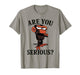 Humor are You Serious Grumpy Funny Monkey Meme T-Shirt
