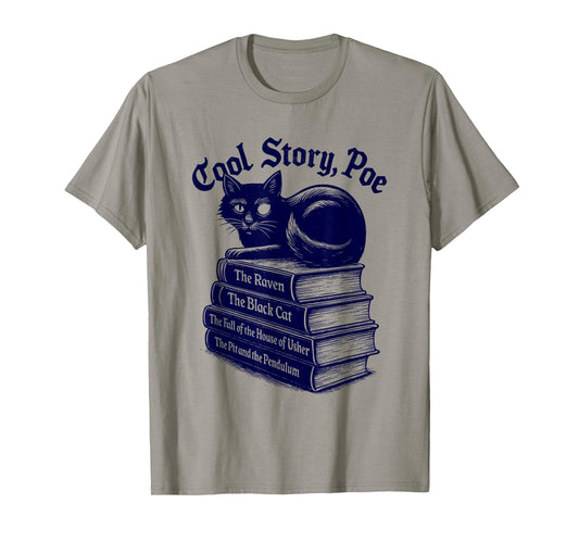 Cool Story Poe Black Cat Edgar Allan Poe T-Shirt for Men WOM T-Shirt