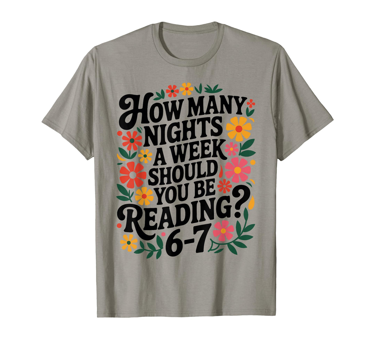 Funny Reading 6 7 Six Seven Meme English Teacher Book Lover T-Shirt